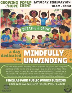 Mindfully Unwinding Growing Hope Pop Up Event flyer